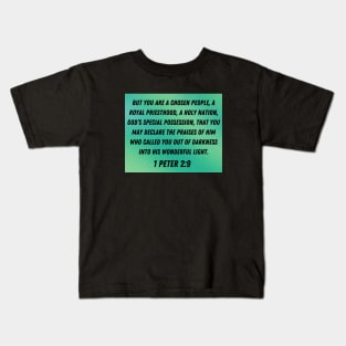 Bible Verse 1 Peter 2:9 Kids T-Shirt